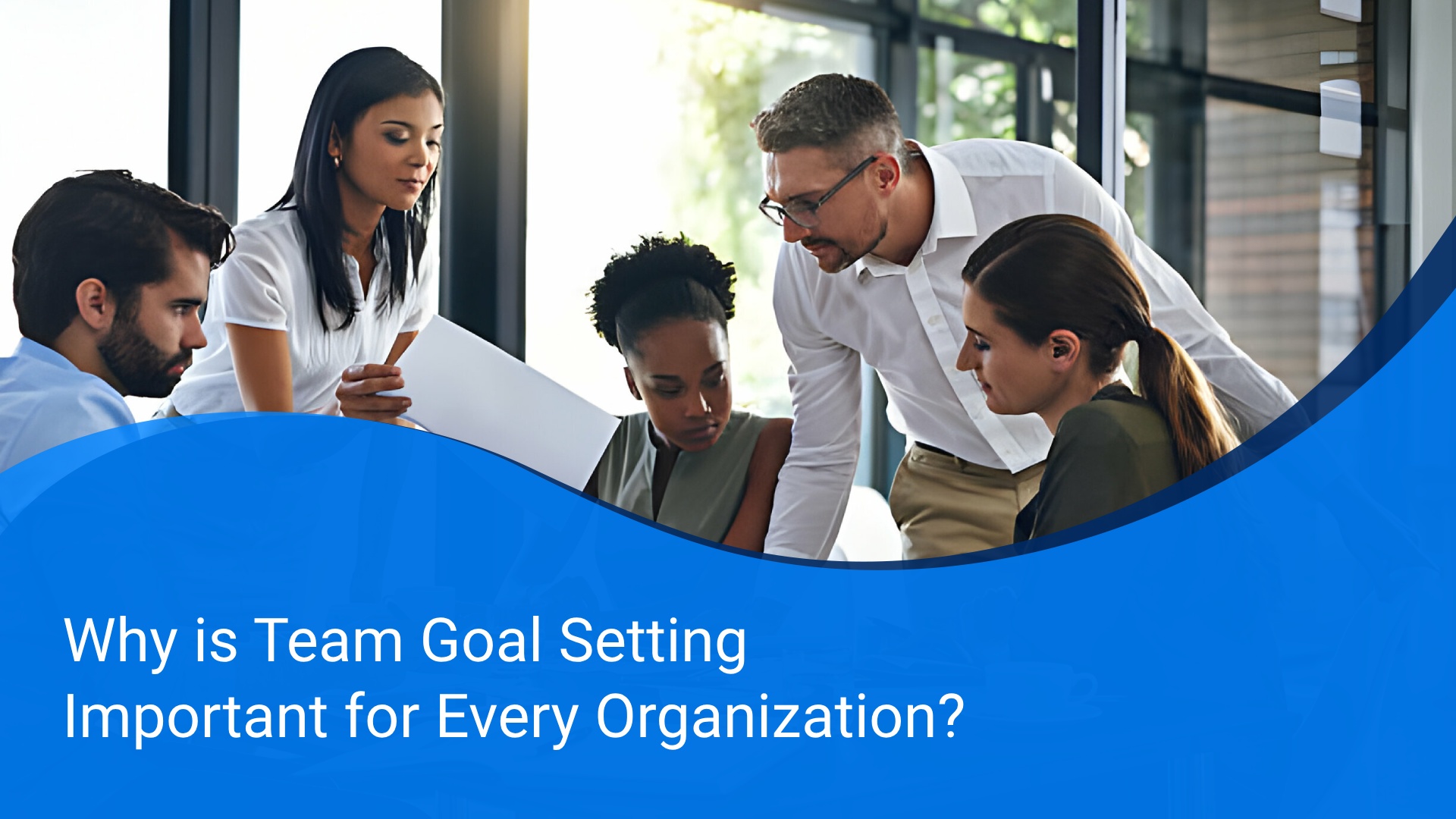 Why is Team Goal Setting Important for Every Organization